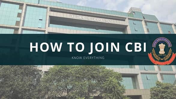 How To Join CBI