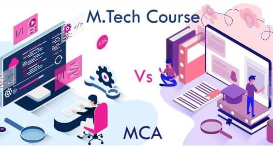 MCA Vs M.Tech