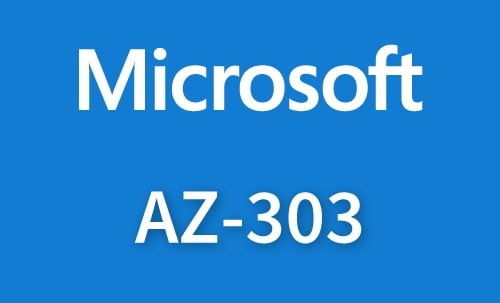 Microsoft AZ-303