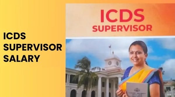 ICDS Supervisor Salary