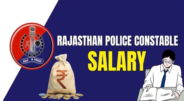Rajasthan Constable Salary