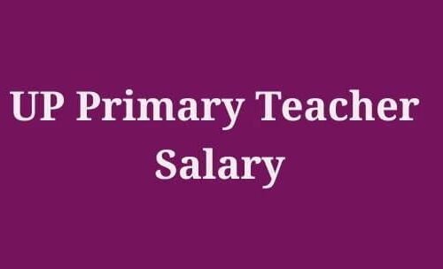 UP Primary Teacher Salary