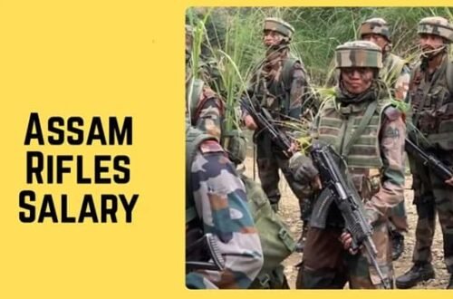 Assam Rifles Salary