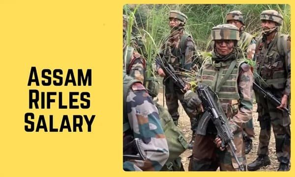 Assam Rifles Salary