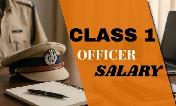 Class 1 Officer Salary
