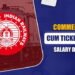 Commercial Cum Ticket Clerk Salary
