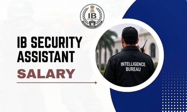 IB Security Assistant Salary