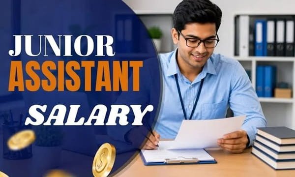 Junior Assistant Salary